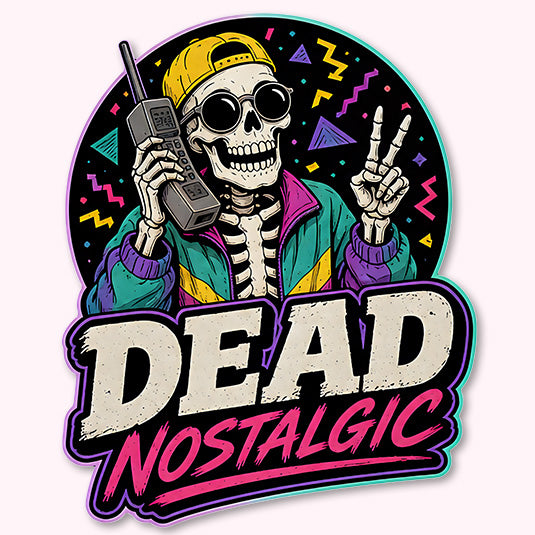 Dead Nostalgic