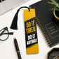 Do It Tired Do It Anyway 3D Printed Bookmark with Tassel, Motivational Bookmark, Productivity Gift for Readers