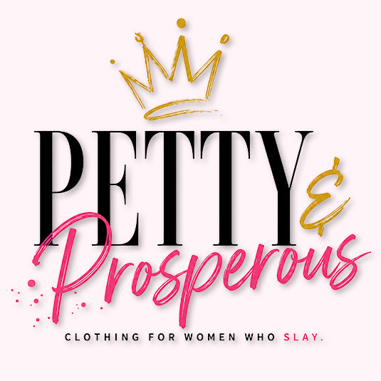 Petty & Prosperous