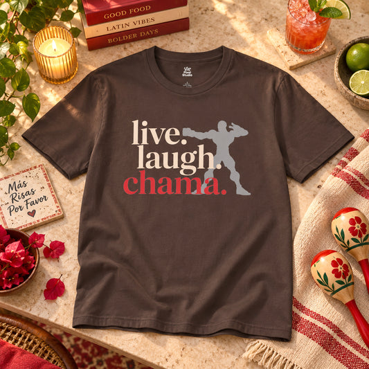 Live Laugh Chama Unisex Shirt, Funny Gym Meme Tee, Motivational Combat Shirt, Workout Humor Gift for Fighters And Meme Lovers
