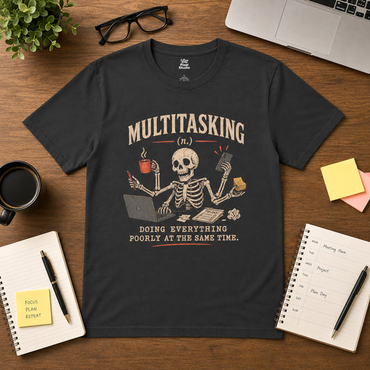 Multitasking Life Defined Skeleton Unisex Tee | Skull Coffee Laptop Phone Humor Funny Sarcastic Graphic T-Shirt
