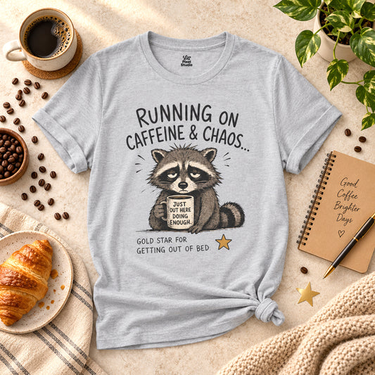Running On Caffeine & Chaos Unisex T-Shirt | Cute coffee Raccoon Meme Burned Out Joke Shirt