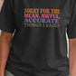 Sorry For The Mean Awful Accurate Things I Said Womens Shirt, Funny Sarcastic Tee, Petty Humor Shirt, Sassy Gift for Women