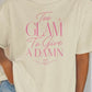 Too Glam To Give A Damn Shirt, Funny Sassy Graphic Tee, Trendy Women's Fashion Shirt, Petty And Prosperous Apparel